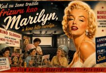 Kad su žene tražile frizuru kao Marilyn, a kino bilo čarolija